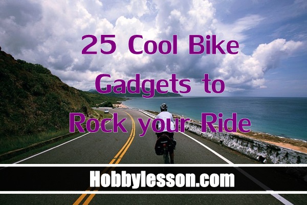 Cool Bike Gadgets to Rock your Ride