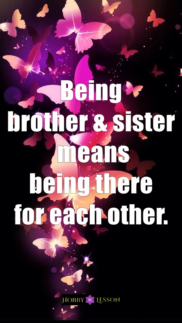 Cute Brother and Sister Quotes and Sayings