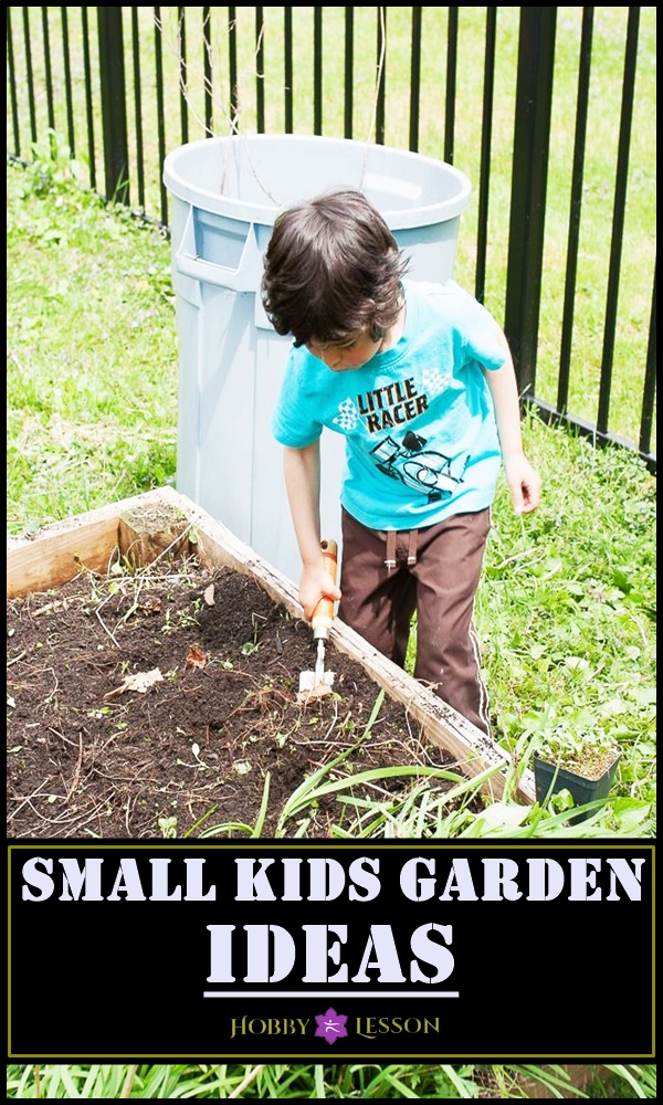 Small Kids Garden Ideas to Foster Kid's Interest in Gardening