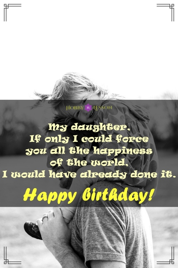 Happy Birthday Daughter Quotes from Father