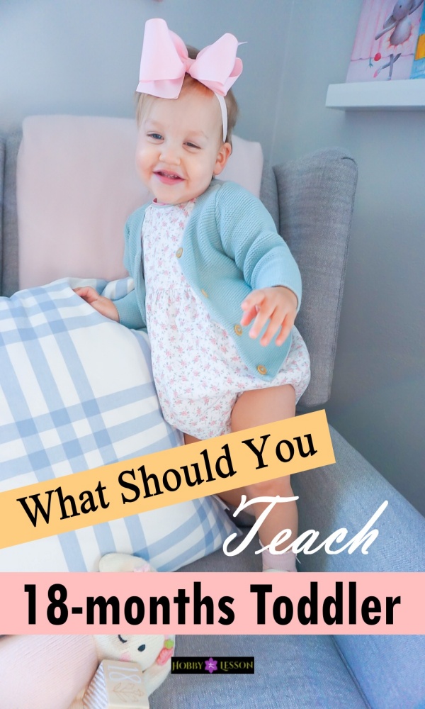 What Should You Teach 18-months Toddler