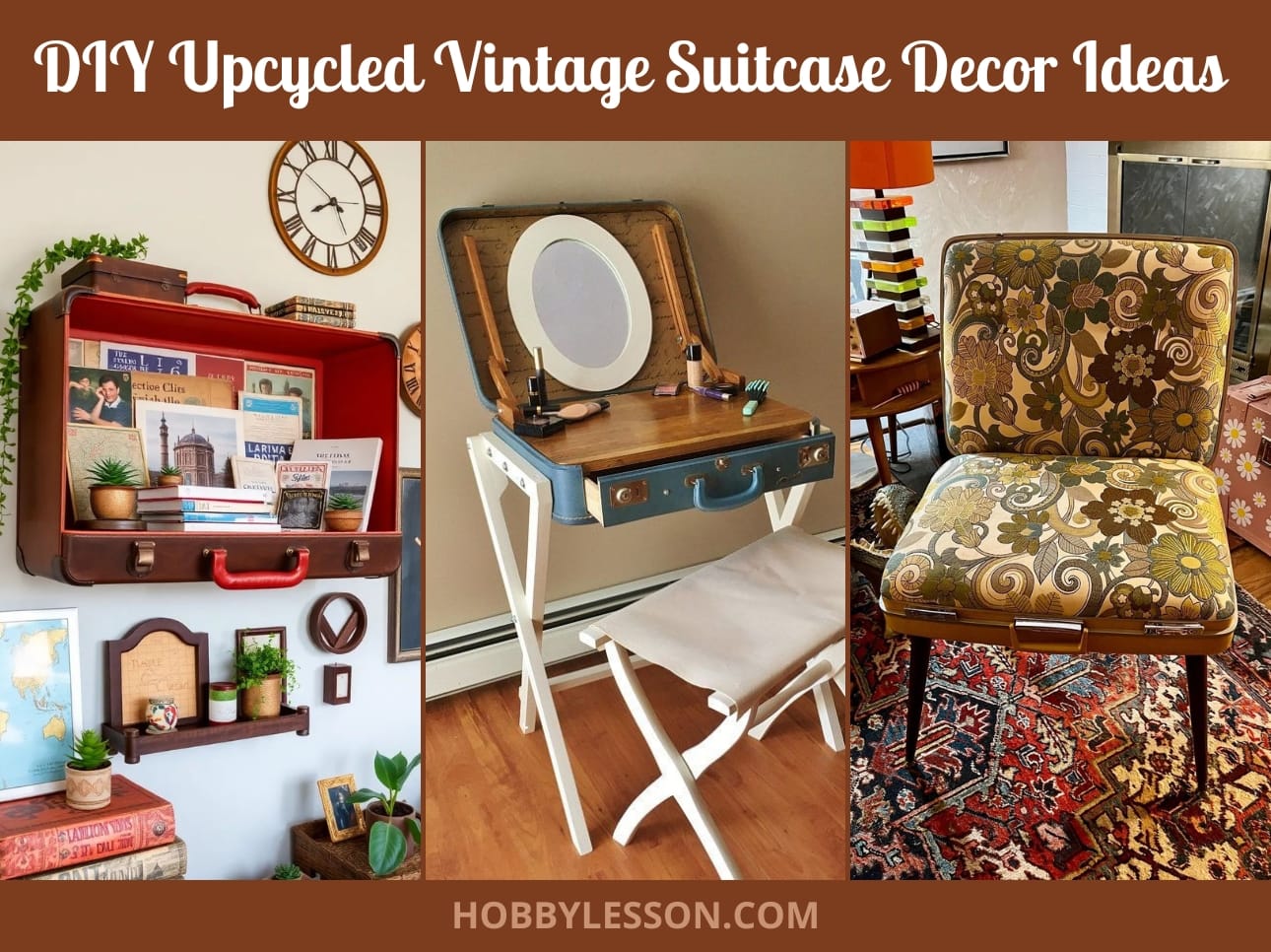DIY Vintage Suitcase Decor Ideas to Upcycle Old Luggage